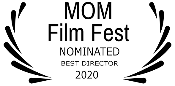 MOM Film Festival Best Director 2020